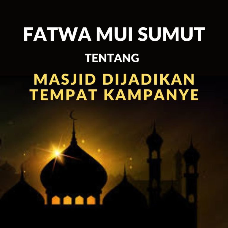 Fatwa Tentang Masjid Dijadikan Tempat Kampanye Caleg Tahun 2009