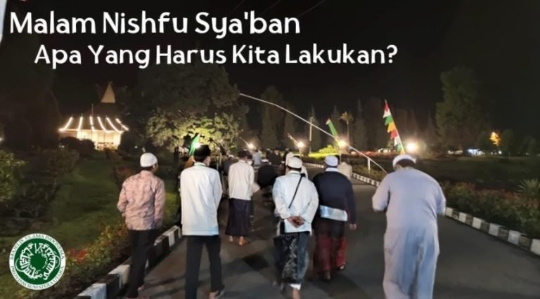 Malam Nisfu Sya’ban, apa yang harus kita lakukan?