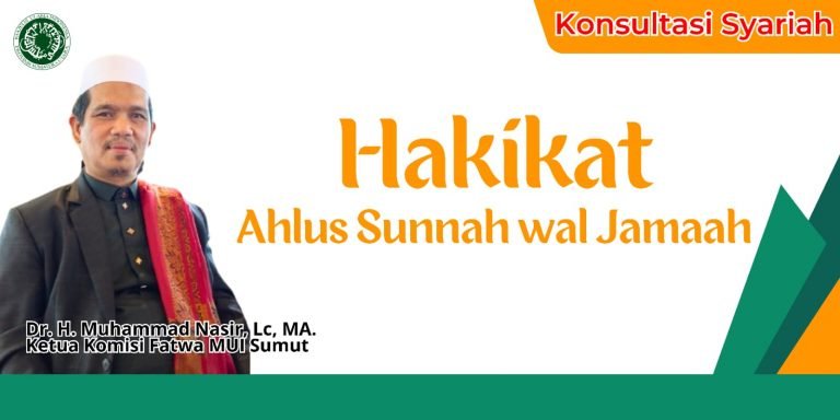 Hakikat Ahlus Sunnah wa al Jamaah