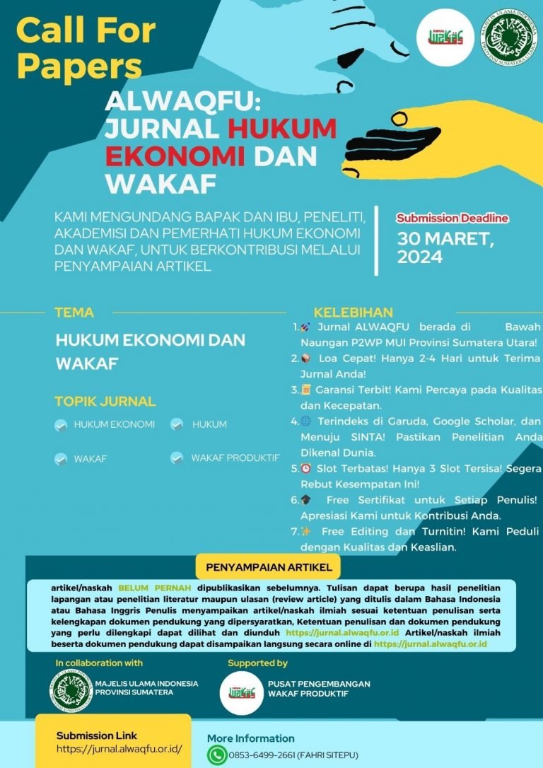 Jurnal ALWAQFU Membuka Peluang untuk Pengiriman Artikel Terbaru di Bidang Hukum Ekonomi dan Wakaf