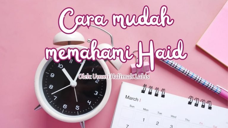 Cara Mudah Memahami Haid