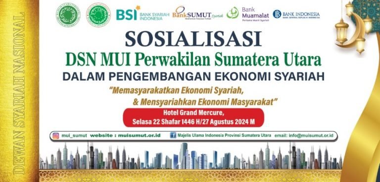 Sosialisasi DSN MUI Sumut: Rekomendasi untuk Memajukan Ekonomi Syariah