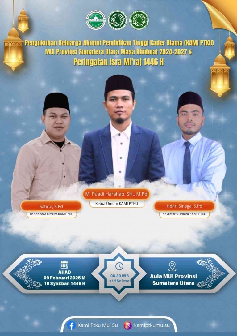 KAMI PTKU MUI Sumatera Utara Siap Dikukuhkan untuk Masa Khidmat 2024-2027