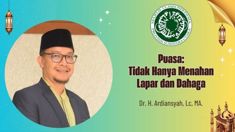Dr. H. Ardiansyah, Lc, MA: Puasa Bukan Hanya Menahan Lapar dan Dahaga