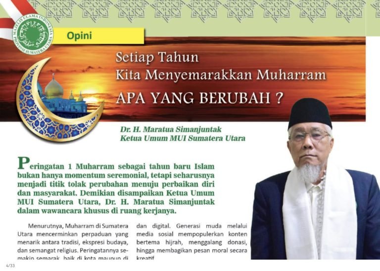 Setiap Tahun Menyemarakkan Muharram, APA YANG BERUBAH? Opini Ketua Umum MUI Sumatera Utara, Dr. H. Maratua Simanjuntak