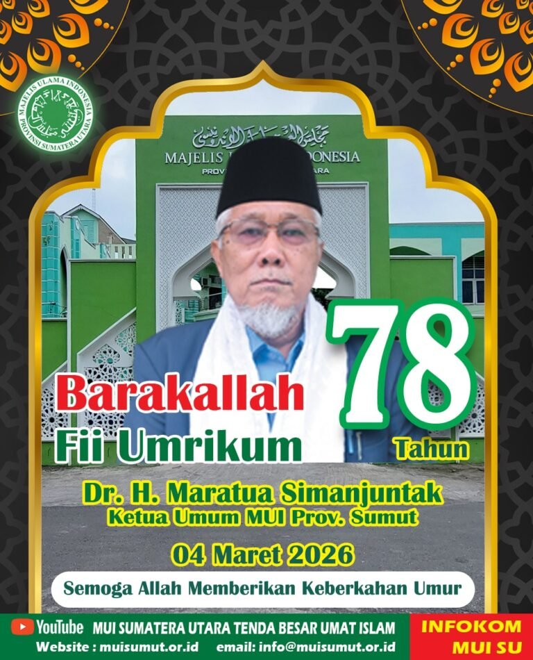 Milad ke-78 Ketua Umum MUI Sumut, Doa dan Apresiasi dari Dewan Pimpinan MUI Sumatera Utara