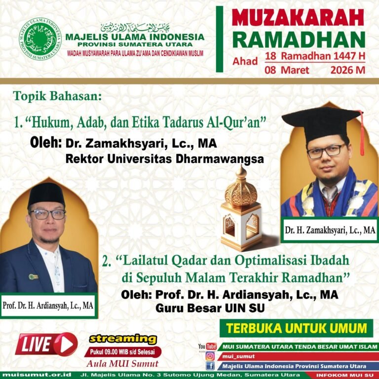 Muzakarah Fatwa Ramadhan MUI Sumut: Prof. Dr. Ardiansyah, Lc. MA Ajak Umat Optimalkan Ibadah di 10 Malam Terakhir