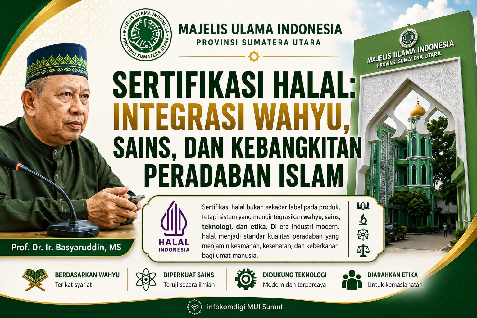 SERTIFIKASI HALAL: Integrasi Wahyu, Sains, dan Kebangkitan Peradaban Islam